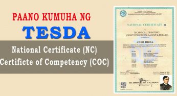 Paano kumuha ng TESDA National Certificate (NC) or Certificate of Competency (COC)?